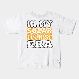 in my solar eclipse era Kids T-Shirt